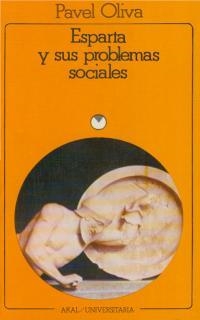 ESPARTA Y SUS PROBLEMAS SOCIALES | 9788473396752 | OLIVA, PAVEL | Galatea Llibres | Librería online de Reus, Tarragona | Comprar libros en catalán y castellano online