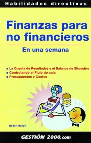 FINANZAS PARA NO FINANCIEROS | 9788496426870 | MASON, ROGER | Galatea Llibres | Librería online de Reus, Tarragona | Comprar libros en catalán y castellano online