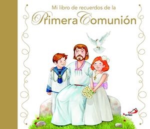 MI LIBRO DE RECUERDOS DE LA PRIMERA COMUNION | 9788428539135 | GARCÍA FRAILE, PEDRO MIGUEL | Galatea Llibres | Librería online de Reus, Tarragona | Comprar libros en catalán y castellano online