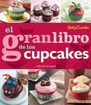 EL GRAN LIBRO DE LOS CUPCAKES | 9788426139412 | CROCKER, BETTY | Galatea Llibres | Librería online de Reus, Tarragona | Comprar libros en catalán y castellano online