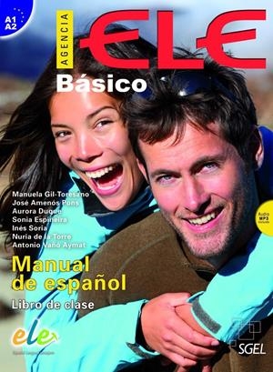 AGENCIA ELE BASICO ALUMNO+CD | 9788497787543 | AMENÓS PONS, JOSÉ/DUQUE, AURORA/ESPIÑEIRA, SONIA/SORIA, INÉS/DE LA TORRE, NURIA/VAÑÓ AYMAT, ANTONIO | Galatea Llibres | Librería online de Reus, Tarragona | Comprar libros en catalán y castellano online