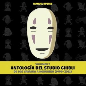 ANTOLOGIA DEL STUDIO GHIBLI 2 | 9788415296935 | ROBLES, MANU | Galatea Llibres | Librería online de Reus, Tarragona | Comprar libros en catalán y castellano online