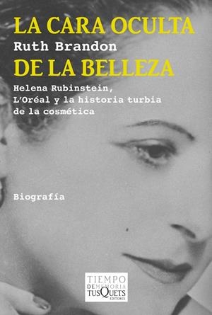 LA CARA OCULTA DE LA BELLEZA | 9788483834503 | BRANDON, RUTH | Galatea Llibres | Librería online de Reus, Tarragona | Comprar libros en catalán y castellano online