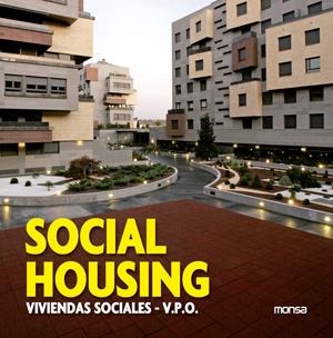 SOCIAL HOUSING / VIVIENDAS SOCIALES | 9788415223948 | INSTITUTO MONSA DE EDICIONES S.A. | Galatea Llibres | Librería online de Reus, Tarragona | Comprar libros en catalán y castellano online