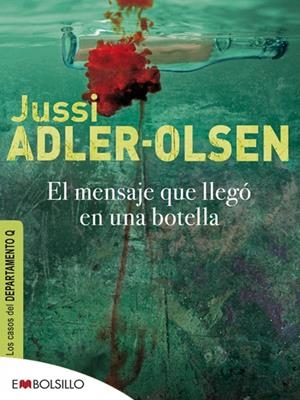 EL MENSAJE QUE LLEGO EN UNA BOTELLA. DEPARTAMENTO Q, 3 | 9788415140870 | ADLER-OLSEN, JUSSI | Galatea Llibres | Llibreria online de Reus, Tarragona | Comprar llibres en català i castellà online