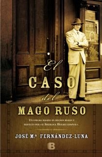 EL CASO DEL MAGO RUSO | 9788466652391 | FERNANDEZ LUNA, JOSE MARIA | Galatea Llibres | Librería online de Reus, Tarragona | Comprar libros en catalán y castellano online