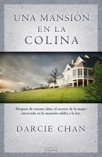 UNA MANSION EN LA COLINA | 9788415420347 | CHAN, DARCIE | Galatea Llibres | Librería online de Reus, Tarragona | Comprar libros en catalán y castellano online