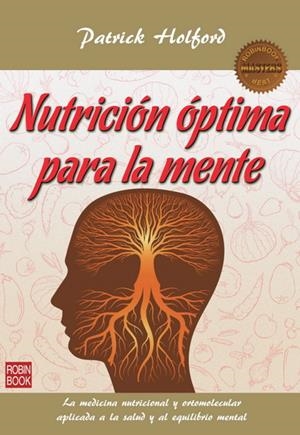 NUTRICIÓN ÓPTIMA PARA LA MENTE | 9788499173245 | HOLFORD, PATRICK | Galatea Llibres | Librería online de Reus, Tarragona | Comprar libros en catalán y castellano online
