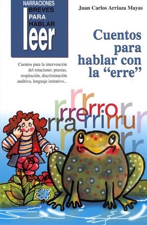 CUENTOS PARA HABLAR CON LA RR | 9788478695348 | ARRIAZA, JUAN CARLOS | Galatea Llibres | Librería online de Reus, Tarragona | Comprar libros en catalán y castellano online