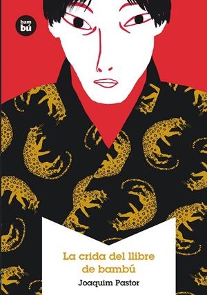 LA CRIDA DEL LLIBRE DE BAMBU | 9788483432471 | PASTOR, JOAQUIM | Galatea Llibres | Llibreria online de Reus, Tarragona | Comprar llibres en català i castellà online