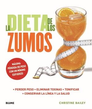 LA DIETA DE LOS ZUMOS | 9788415317135 | BAILEY, CHRISTINE | Galatea Llibres | Llibreria online de Reus, Tarragona | Comprar llibres en català i castellà online