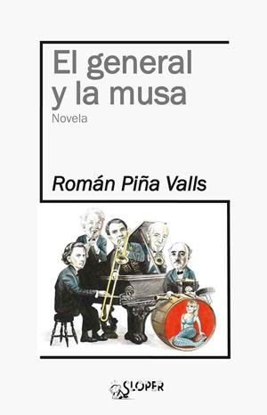 EL GENERAL Y LA MUSA | 9788494020452 | PIÑA, ROMÁN | Galatea Llibres | Librería online de Reus, Tarragona | Comprar libros en catalán y castellano online