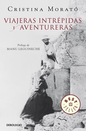 VIAJERAS INTRÉPIDAS Y AVENTURERAS | 9788490322727 | MORATO, CRISTINA | Galatea Llibres | Llibreria online de Reus, Tarragona | Comprar llibres en català i castellà online