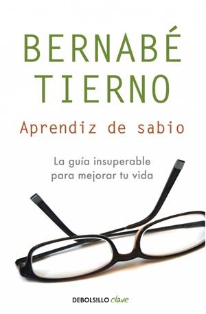 APRENDIZ DE SABIO | 9788499085494 | TIERNO, BERNABE | Galatea Llibres | Librería online de Reus, Tarragona | Comprar libros en catalán y castellano online