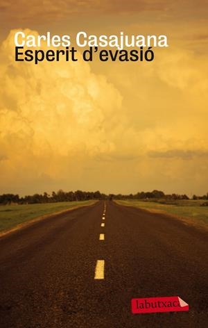 ESPERIT D'EVASIÓ | 9788499307190 | CASAJUANA, CARLES | Galatea Llibres | Llibreria online de Reus, Tarragona | Comprar llibres en català i castellà online