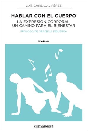 HABLAR CON EL CUERPO | 9788415097822 | CARBAJAL, LUIS | Galatea Llibres | Librería online de Reus, Tarragona | Comprar libros en catalán y castellano online