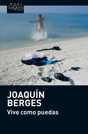 VIVE COMO PUEDAS | 9788483837344 | BERGES, JOAQUIN | Galatea Llibres | Librería online de Reus, Tarragona | Comprar libros en catalán y castellano online
