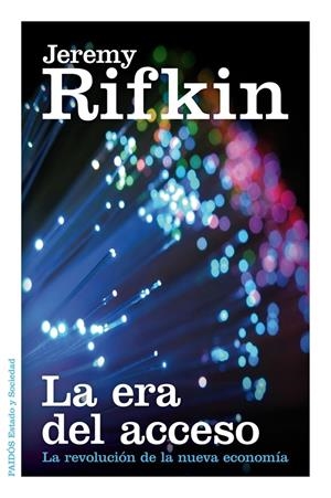 LA ERA DEL ACCESO | 9788449329319 | RIFKIN, JEREMY | Galatea Llibres | Llibreria online de Reus, Tarragona | Comprar llibres en català i castellà online