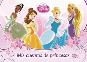PRINCESAS. MIS CUENTOS DE PRINCESAS | 9788499514581 | Galatea Llibres | Librería online de Reus, Tarragona | Comprar libros en catalán y castellano online