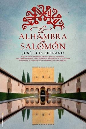 LA ALHAMBRA DE SALOMÓN | 9788499186504 | SERRANO, JOSÉ LUIS | Galatea Llibres | Llibreria online de Reus, Tarragona | Comprar llibres en català i castellà online