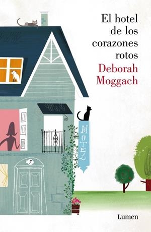 EL HOTEL DE LOS CORAZONES ROTOS | 9788426422224 | MOGGACH, DEBORAH | Galatea Llibres | Librería online de Reus, Tarragona | Comprar libros en catalán y castellano online