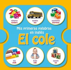 MIS PRIMERAS PALABRAS EN INGLÉS: EL COLE | 9788448835774 | Galatea Llibres | Librería online de Reus, Tarragona | Comprar libros en catalán y castellano online