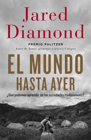 EL MUNDO HASTA AYER | 9788499923192 | DIAMOND, JARED | Galatea Llibres | Llibreria online de Reus, Tarragona | Comprar llibres en català i castellà online