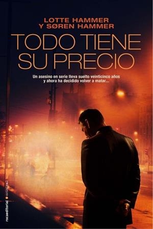 TODO TIENE SU PRECIO | 9788499186542 | HAMMER, SOREN/HAMMER, LOTTE | Galatea Llibres | Llibreria online de Reus, Tarragona | Comprar llibres en català i castellà online