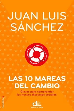 LAS DIEZ MAREAS DEL CAMBIO | 9788499186481 | SÁNCHEZ, JUAN LUIS | Galatea Llibres | Librería online de Reus, Tarragona | Comprar libros en catalán y castellano online
