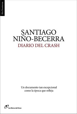DIARIO DEL CRASH | 9788415070344 | NIÑO-BECERRA, SANTIAGO | Galatea Llibres | Librería online de Reus, Tarragona | Comprar libros en catalán y castellano online