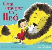 COM AMAGAR UN LLEÓ | 9788415579397 | STEPHENS, HELEN | Galatea Llibres | Llibreria online de Reus, Tarragona | Comprar llibres en català i castellà online