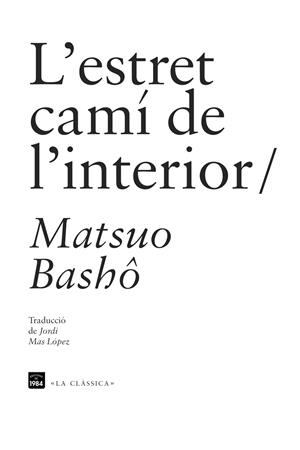 L'ESTRET CAMI DE L'INTERIOR | 9788492440955 | BASHO, MATSUO | Galatea Llibres | Llibreria online de Reus, Tarragona | Comprar llibres en català i castellà online