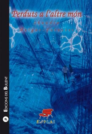 PERDUTS A L'ALTRE MON | 9788499040875 | MELGAN-FORSTER, SHAODIN | Galatea Llibres | Librería online de Reus, Tarragona | Comprar libros en catalán y castellano online