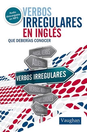VERBOS IRREGULARES EN INGLÉS QUE DEBERÍAS CONOCER | 9788492879526 | ELIZABETH NOONE | Galatea Llibres | Llibreria online de Reus, Tarragona | Comprar llibres en català i castellà online