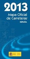MAPA OFICIAL DE CARRETERAS ESPAÑA 2013 | 9788449809187 | SECRETARÍA GENERAL TÉCNICA. CENTRO DE PUBLICACIONES, MINISTERIO DE FOMENTO | Galatea Llibres | Llibreria online de Reus, Tarragona | Comprar llibres en català i castellà online