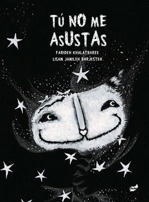 TÚ NO ME ASUSTAS | 9788415357148 | KHALATBAREE, FARIDEH | Galatea Llibres | Librería online de Reus, Tarragona | Comprar libros en catalán y castellano online