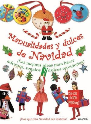 MANUALIDADES Y DULCES PARA NAVIDAD | 9788415430520 | BULL, JANE | Galatea Llibres | Librería online de Reus, Tarragona | Comprar libros en catalán y castellano online