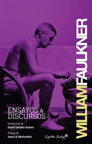 ENSAYOS Y DISCURSOS FAULKNER | 9788494027949 | FAULKNER, WILLIAM | Galatea Llibres | Llibreria online de Reus, Tarragona | Comprar llibres en català i castellà online