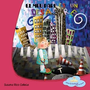 EL MEU PARE ÉS UN DESASTRE | 9788494042065 | RICO CALLEJA, SUSANA | Galatea Llibres | Llibreria online de Reus, Tarragona | Comprar llibres en català i castellà online