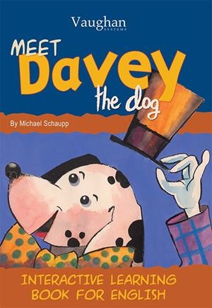 MEET DAVE THE DOG | 9788496469525 | MIKE SCHAUPP | Galatea Llibres | Librería online de Reus, Tarragona | Comprar libros en catalán y castellano online