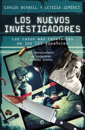 LOS NUEVOS INVESTIGADORES CSI ESPAÑOLES | 9788499704609 | BERBELL, CARLOS | Galatea Llibres | Llibreria online de Reus, Tarragona | Comprar llibres en català i castellà online