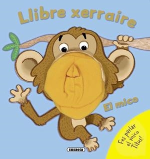 EL MICO XERRAIRE | 9788467719512 | SUSAETA, EQUIP | Galatea Llibres | Librería online de Reus, Tarragona | Comprar libros en catalán y castellano online