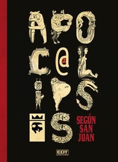 APOCALÍPSIS SEGÚN SAN JUÁN | 9788499475714 | ADANTI/ MARTINEZ/ FLORES | Galatea Llibres | Llibreria online de Reus, Tarragona | Comprar llibres en català i castellà online