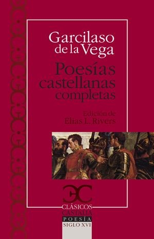 POESIAS CASTELLANAS COMPLETAS | 9788497403092 | DE LA VEGA, GARCILASO | Galatea Llibres | Llibreria online de Reus, Tarragona | Comprar llibres en català i castellà online