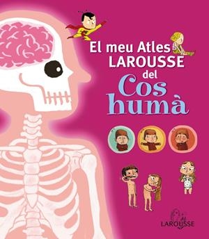 EL MEU PRIMER ATLES DEL COS HUMA | 9788415411734 | Galatea Llibres | Librería online de Reus, Tarragona | Comprar libros en catalán y castellano online