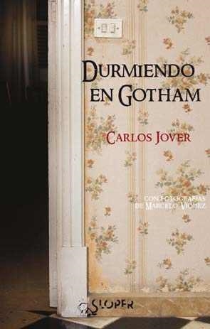 DURMIENDO EN GOTHAM | 9788494020445 | JOVER, CARLOS | Galatea Llibres | Librería online de Reus, Tarragona | Comprar libros en catalán y castellano online