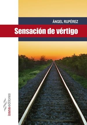 SENSACIÓN DE VÉRTIGO | 9788493964696 | RUPÉREZ, ÁNGEL | Galatea Llibres | Llibreria online de Reus, Tarragona | Comprar llibres en català i castellà online