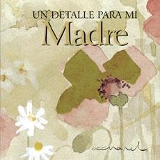 UN PEQUEÑO DETALLE PARA MI MADRE | 9788468704791 | EXLEY, HELEN | Galatea Llibres | Llibreria online de Reus, Tarragona | Comprar llibres en català i castellà online