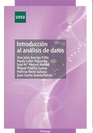 INTRODUCCION AL ANALISIS DE DATOS | 9788436260427 | TRILLO, ANA JULIA VV.AA | Galatea Llibres | Llibreria online de Reus, Tarragona | Comprar llibres en català i castellà online