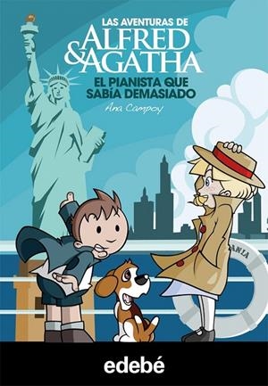 LAS AVENTURAS DE ALFRED Y AGATHA. EL PIANISTA QUE SABÍA DEMASIADO | 9788468307022 | CAMPOY, ANA | Galatea Llibres | Llibreria online de Reus, Tarragona | Comprar llibres en català i castellà online